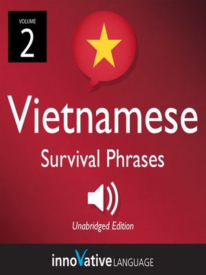 cover image of Learn Vietnamese: Vietnamese Survival Phrases, Volume 2